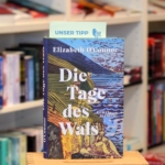 Cover des Buches "Die Tage des Wals" von Elizabeth O'Connor