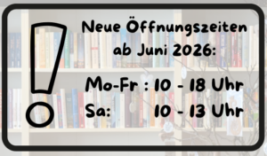 Neue Öffnungszeiten ab Juni 2026(1) Aktuelles